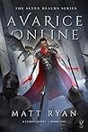 Avarice Online by Matt   Ryan