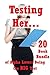 Testing Her… by Heather Sinnes