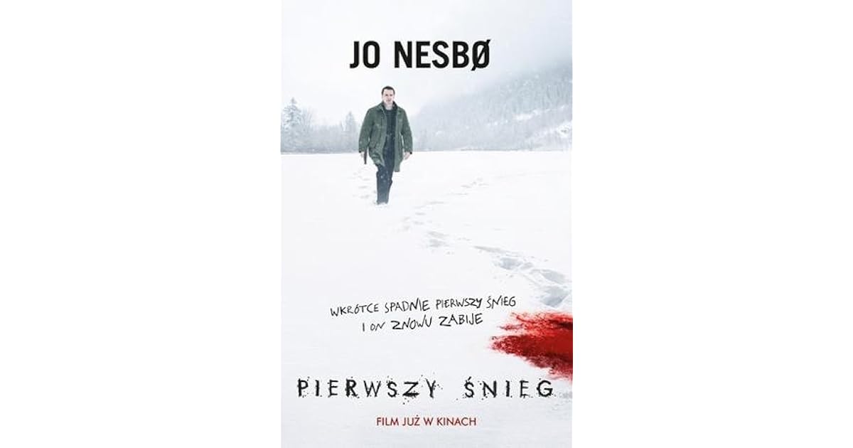 Pierwszy śnieg (Harry Hole, 7) by Jo Nesbø Pierwszy śnieg (Harry Hole, 7) by Jo Nesbø
