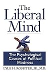 The Liberal Mind:...