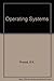 Operating Systems by B.K. Prasad