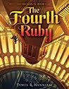 The Fourth Ruby by James R. Hannibal