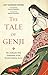 The Tale of Genji by Murasaki Shikibu The Tale of Genji by Murasaki Shikibu
