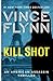 Kill Shot (Mitch Rapp, #2)