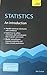 Statistics: An Introduction (Teach Yourself)