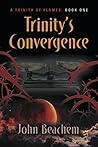 TRINITY'S CONVERGENCE (A Trinity of Flames Book 1)