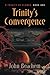 TRINITY'S CONVERGENCE (A Trinity of Flames Book 1)