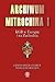 Archiwum Mitrochina. KGB w Europie i na Zachodzie. Tom 1