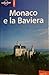 Monaco e la Baviera