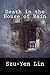 Death in the House of Rain