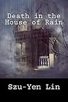 Death in the House of Rain by 林斯諺