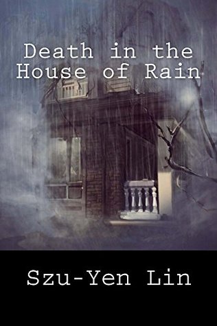 Death in the House of Rain (Kindle Edition)