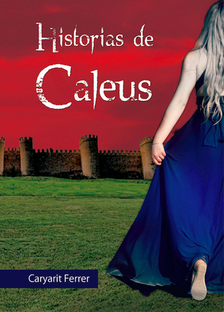 Historias de Caleus 1: Dalila