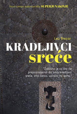 Kradljivci sreće (Paperback)