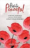 Private Peaceful: A Play for an Ensemble
