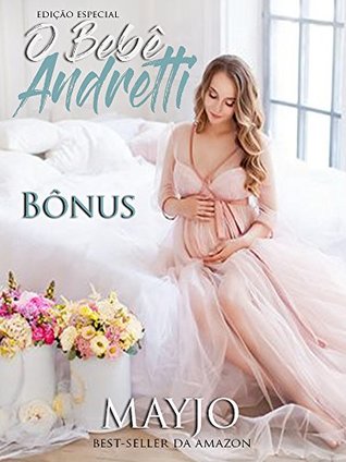 O Bebê Andretti: Bônus (Portuguese Edition)
