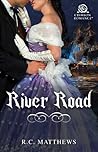 River Road by R.C. Matthews