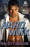 Hard Work (Sin City Gigolos Book 1)