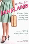 Greetings From Janeland: Women Write More About Leaving Men for Women Greetings From Janeland: Women Write More About Leaving Men for Women