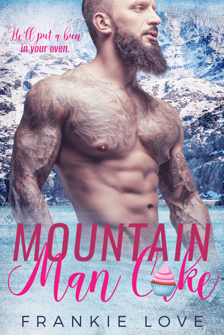 Mountain Man Cake (Mountain Men of Linesworth, #2)