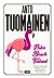 Palm Beach Finland by Antti Tuomainen