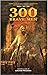 300 Brave Men