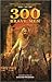 300 Brave Men