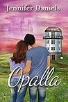 Opalla by Jennifer  Daniels