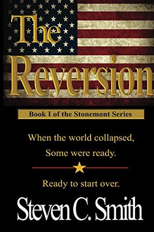 The Reversion (The Stonemont Series Book 1)