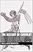The History of Chivalry