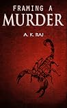 Framing a Murder