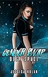 Gender Swap: Deep Space
