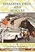 Disasters, Fires and Rescues by Daniel Knowles