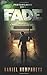 Fade (Paxton Locke #1)