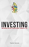 Investing: How an...