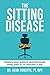The Sitting Disease by Heidi Roberts