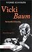 Vicki Baum: So herrlich lebendig