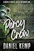 Percy Crow: A Story Of Secrets, Deceit And Damned Lies