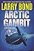 Arctic Gambit (Jerry Mitche...