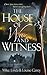 The House of War and Witness