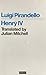 Henry IV by Luigi Pirandello Henry IV by Luigi Pirandello