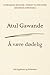 Å være dødelig by Atul Gawande Å være dødelig by Atul Gawande