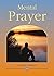 Mental Prayer: An easy method