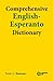 Comprehensive English-Esperanto Dictionary