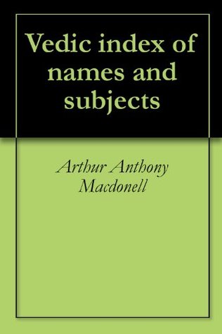 Vedic index of names and subjects (Kindle Edition)