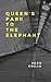 Queen's Park to The Elephant by Sean Hogan
