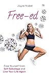 Free-ed: Free You...