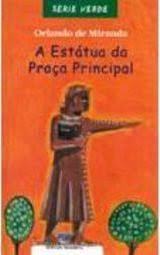 A Estátua Da Praca Principal