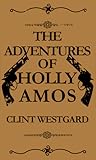 The Adventures of Holly Amos
