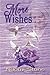 More Wishes: tales from the files of the Fairy Godmothers' Union